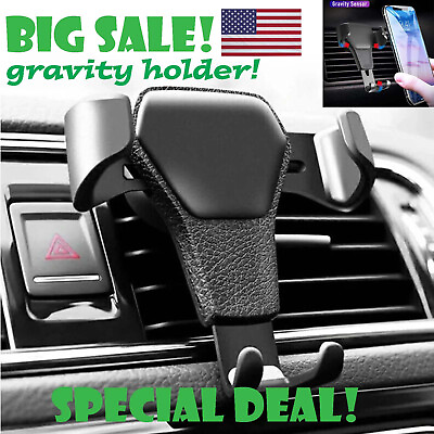Universal Gravity Car Holder Mount Air Vent Stand Cradle For Mobile Cell Phone $4.99