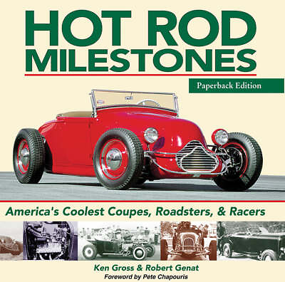 #ad Hot Rod Milestones: America#x27;S Coolest Coupes Roadsters And Racers Book $28.00
