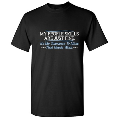 #ad My People Skills Sarcastic Cool Graphic Gift Idea Adult Humor Funny T Shirt $16.19