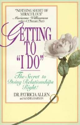 #ad Getting to #x27;I Do#x27;: The Secret to Doing Relationships Right Paperback GOOD $4.48