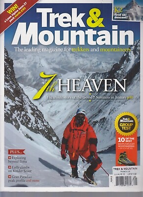 Trek amp; Mountain July August 2018 Leading Magazine for Trekkers amp; Mountaineers $13.99
