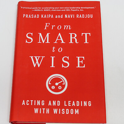 #ad From Smart To Wise Prasad Kaipa And Navi RadJou 2013 Josey Bass Hardcover Novel $3.49