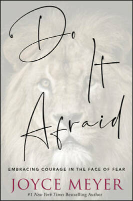Do It Afraid: Embracing Courage in the Face of Fear Hardcover GOOD $4.86