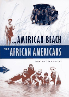 #ad An American Beach for African Americans Hardcover Marsha Dean Phe $6.50