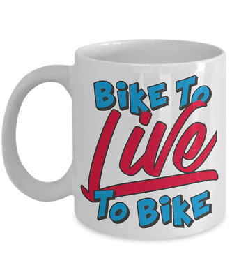 #ad Bike To Live To Bike Coffee amp; Tea Gift Mug $14.99