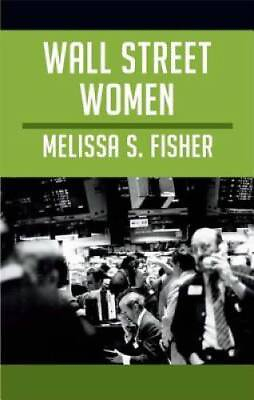 #ad Wall Street Women Paperback By Fisher Melissa S GOOD $8.17