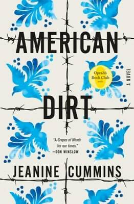 American Dirt: A Novel Hardcover By Cummins Jeanine GOOD $3.97