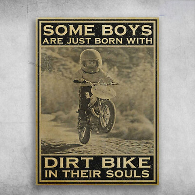 #ad Dirt Bike Lover Motocross Poster Some Boys Are Just Born With Dirt Bike In... $13.92