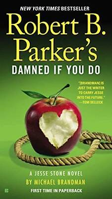 #ad Robert B. Parker#x27;s Damned If You Do A Jesse Stone Novel Paperback GOOD $4.89