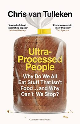 #ad Ultra Processed People: Why Do We All Eat Stu... by Tulleken Chris van Hardback $14.47