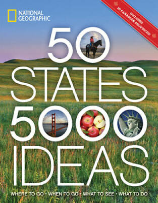 #ad #ad 50 States 5000 Ideas: Where to Go When to Go What to See What to Do GOOD $5.39