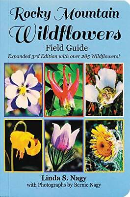 #ad Rocky Mountain Wildflowers Field Guide Paperback By Linda S. Nagy GOOD $4.78