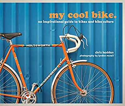 #ad My Cool Bike : An Inspirational Guide to Stylish Cycling Hardcove $7.82