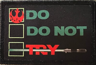 #ad #ad Do or Do Not There is No Try Yoda Star Wars Morale Patch $8.49