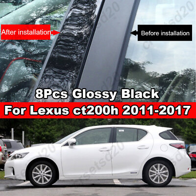 8Pcs Glossy Black Door BC Pillar Post Sticker Trim For Lexus CT200h 2011 2017 $14.99