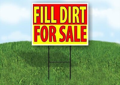 #ad FILL DIRT FOR SALE Yard Sign with Stand LAWN SIGN $19.99
