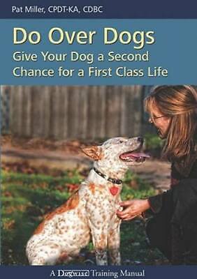 #ad Do over Dogs: Give Your Dog a Second Chance for a First Class Life Dogwi GOOD $3.81
