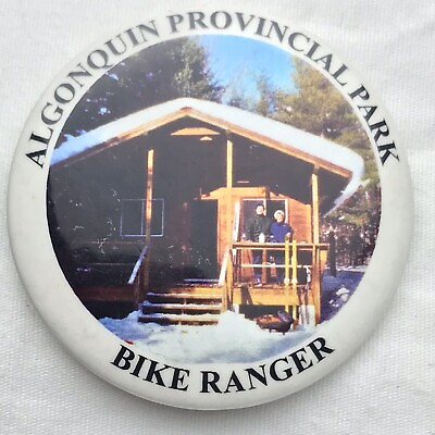 #ad Algonquin Provincial Park Bike Ranger Vintage Pin Button Pinback $9.45