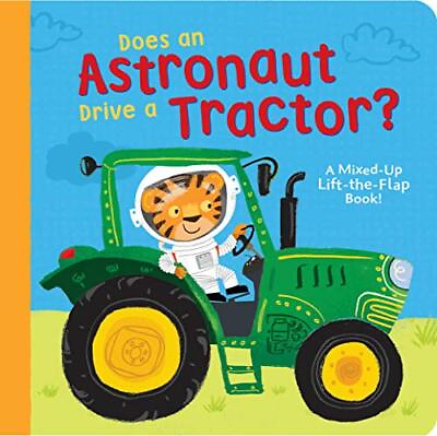 #ad #ad Does an Astronaut Drive a Tractor?: A Mixed Up Lift the Flap Book $4.55