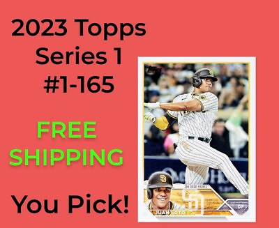 2023 Topps Series 1 Baseball You Pick amp; Complete Your Set #1 165 FREE Shipping $1.19