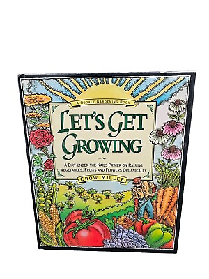 #ad #ad Let#x27;s Get Growing : A Dirt under the Nails Primer on Raising Vegetables Fruits $5.59