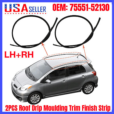 #ad #ad 2 Roof Drip Moulding Trim Finish Strip For06 16 Toyota Yaris Hatchback 555152130 $19.88