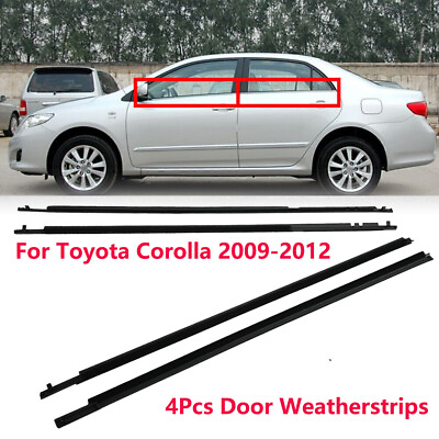 For Toyota Corolla 2009 2012 4pcs Weatherstrip Window Moulding Trim Seal Belt US $26.80