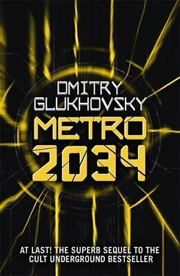 Metro 2034: Volume 2 by Glukhovsky Dmitry Book The Fast Free Shipping $8.83
