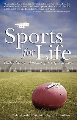 #ad SPORTS FOR LIFE: Daily Sports Themes For Life Success Paperback GOOD $6.68