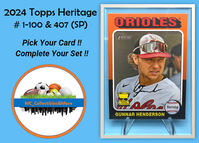 #ad 2024 Topps Heritage Short Print SP # 1 100 #407 You Pick Complete Your Set $3.79