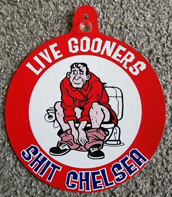 #ad Arsenal Car Bedroom Window Hanger quot;Live Gooners S**t Chelseaquot; GBP 2.99