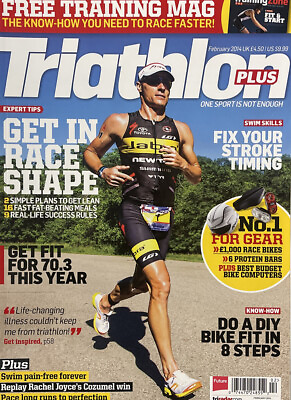 Triathlon Plus Magazine Feb 2014 Get Fit For 70.3 This Year Do A DIY Bike Fit $12.99