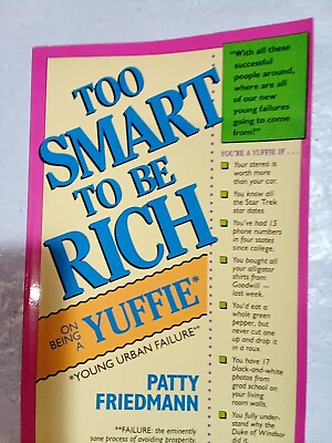 Too Smart to Be Rich : On Being a Yuffie *SIGNED by Patty Friedman* $35.00