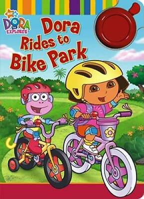 Dora Rides to Bike Park Dora the Explorer Board book By McMahon Kara GOOD $4.39