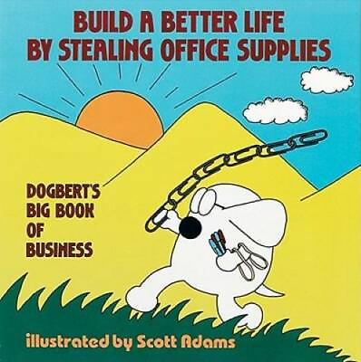 #ad #ad Build a Better Life by Stealing Office Supplies: Dogbert#x27;s Big Book of B GOOD $3.73