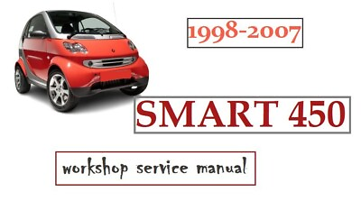 #ad for SMART FORTWO 450 Service workshop manual repair for Smart 450 1998 2007 GBP 16.99