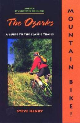 #ad #ad The Mountain Bike The Ozarks 2nd Paperback By Steve Henry GOOD $4.49