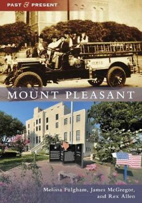 #ad Melissa Fulgham James McGregor Rex Allen Mount Pleasant Paperback $24.70