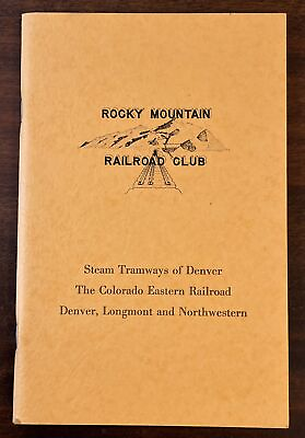 #ad VTG Rocky Mountain Railroad Club Booklet Colorado 1982 Steam Tramways Denver $12.99