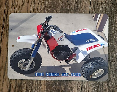 1986 Honda ATC 350x Bike 3 Wheeler ATV 8x12 Metal Wall Sign Poster $19.95