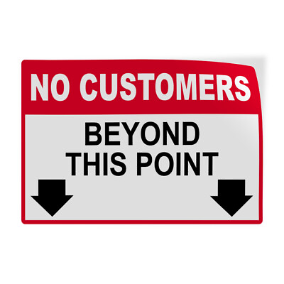 #ad Horizontal Vinyl Property Safety Sign No customer beyond this point STore Policy $19.99