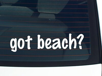 #ad #ad got beach? CAR DECAL BUMPER STICKER VINYL FUNNY LAST NAME WINDOW PRIDE $2.67