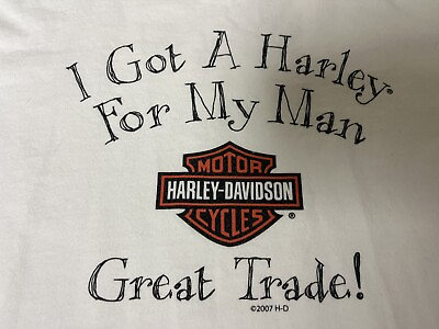 #ad HARLEY DAVIDSON T Shirt Got A Harley For My Man Women#x27;s Size L 2007 $14.99