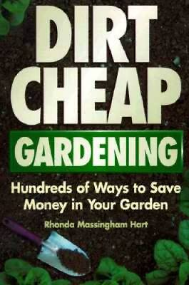 #ad Dirt Cheap Gardening: Hundreds of Ways to Save Money in Your Garden GOOD $5.15