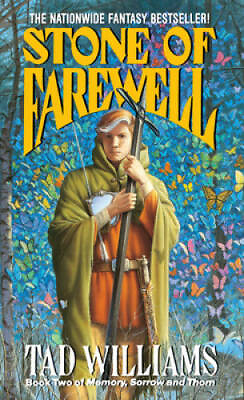Stone of Farewell Memory Sorrow and Thorn Book 2 By Williams Tad GOOD $3.97