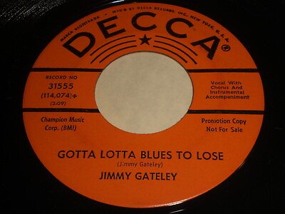 #ad Jimmy Gateley Gotta Lotta Blues To Lose Dirt Under Her Feet 45 $8.99