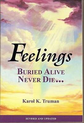 #ad Feelings Buried Alive Never Die Paperback By Truman Karol K. GOOD $6.74