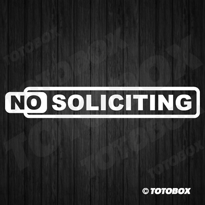#ad No Soliciting Sticker Decal Business Home Door Window Wall Sign Vinly Decals $11.50